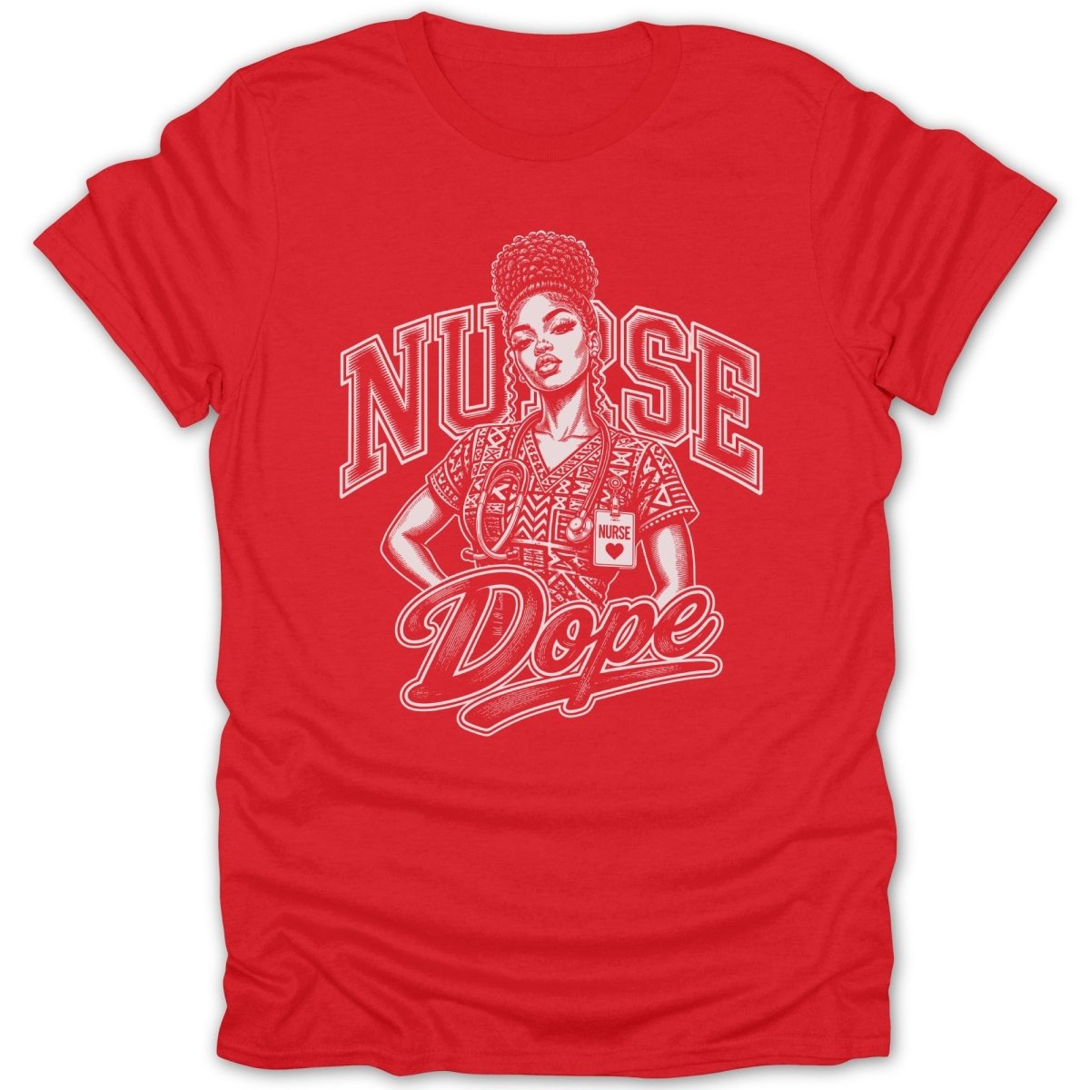 Red t-shirt with illustration of a nurse with "NURSE" and "Dope" text.