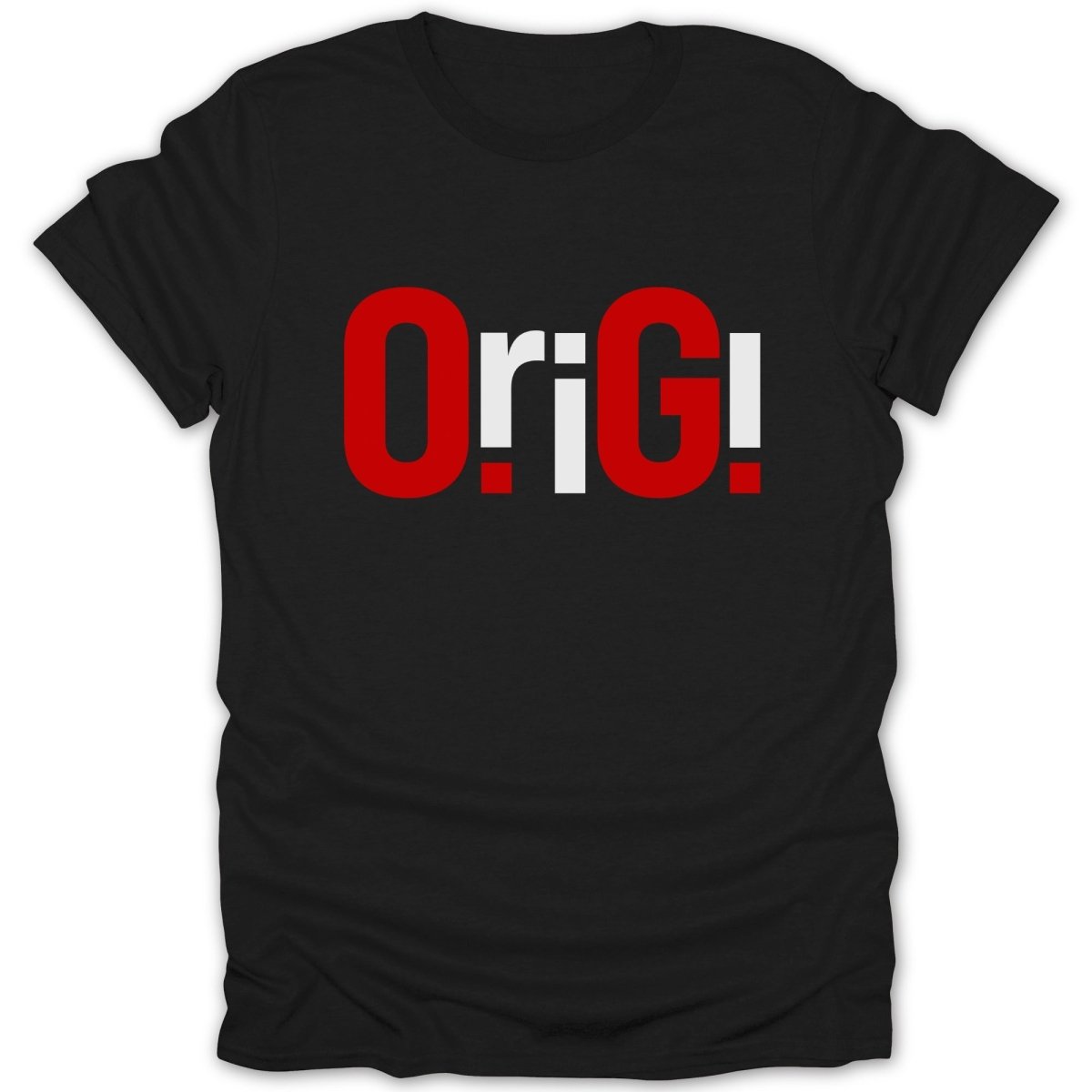 Black t-shirt with "OriG!" logo in red and white text.