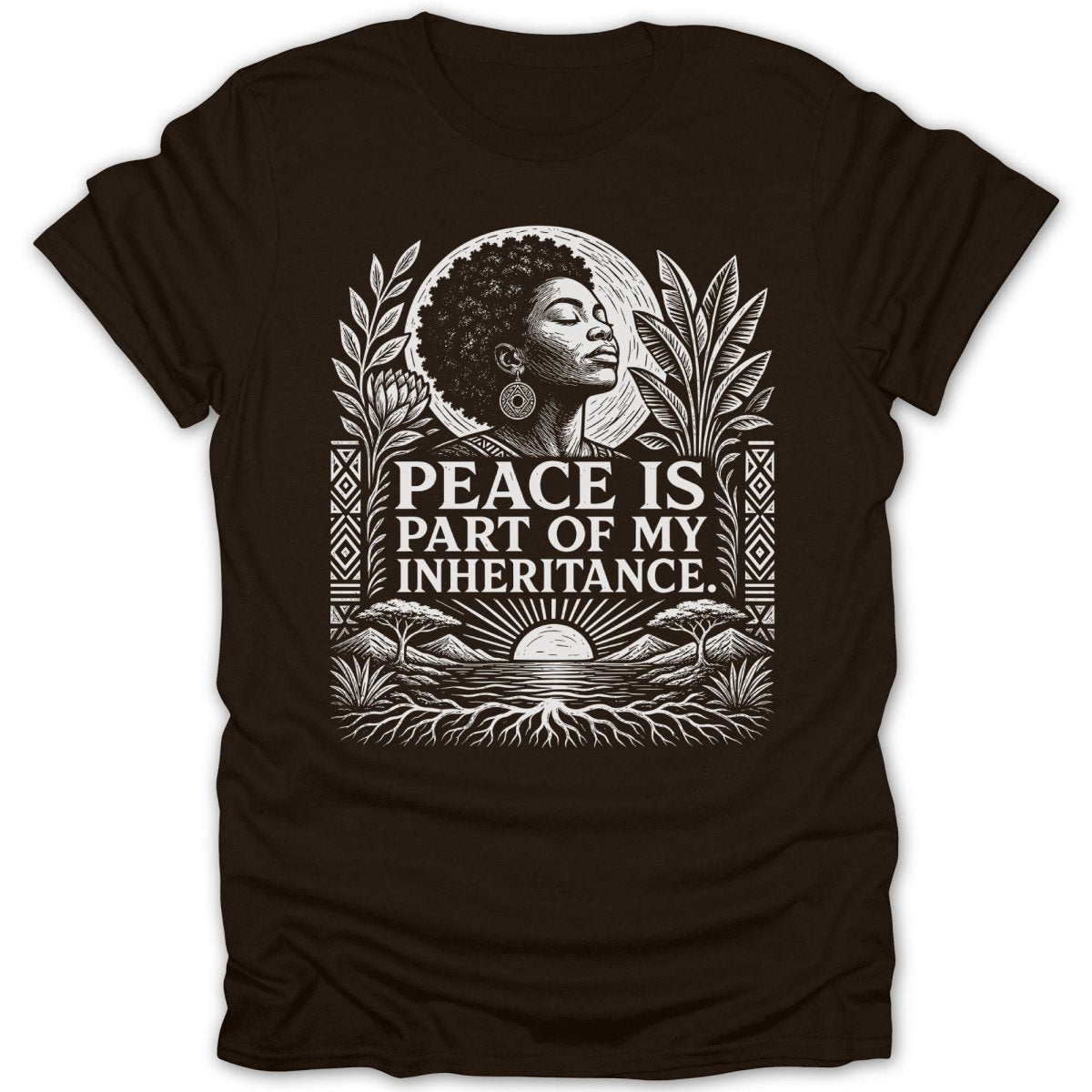 T-shirt with illustration of a woman's profile and text reading "Peace is part of my inheritance."