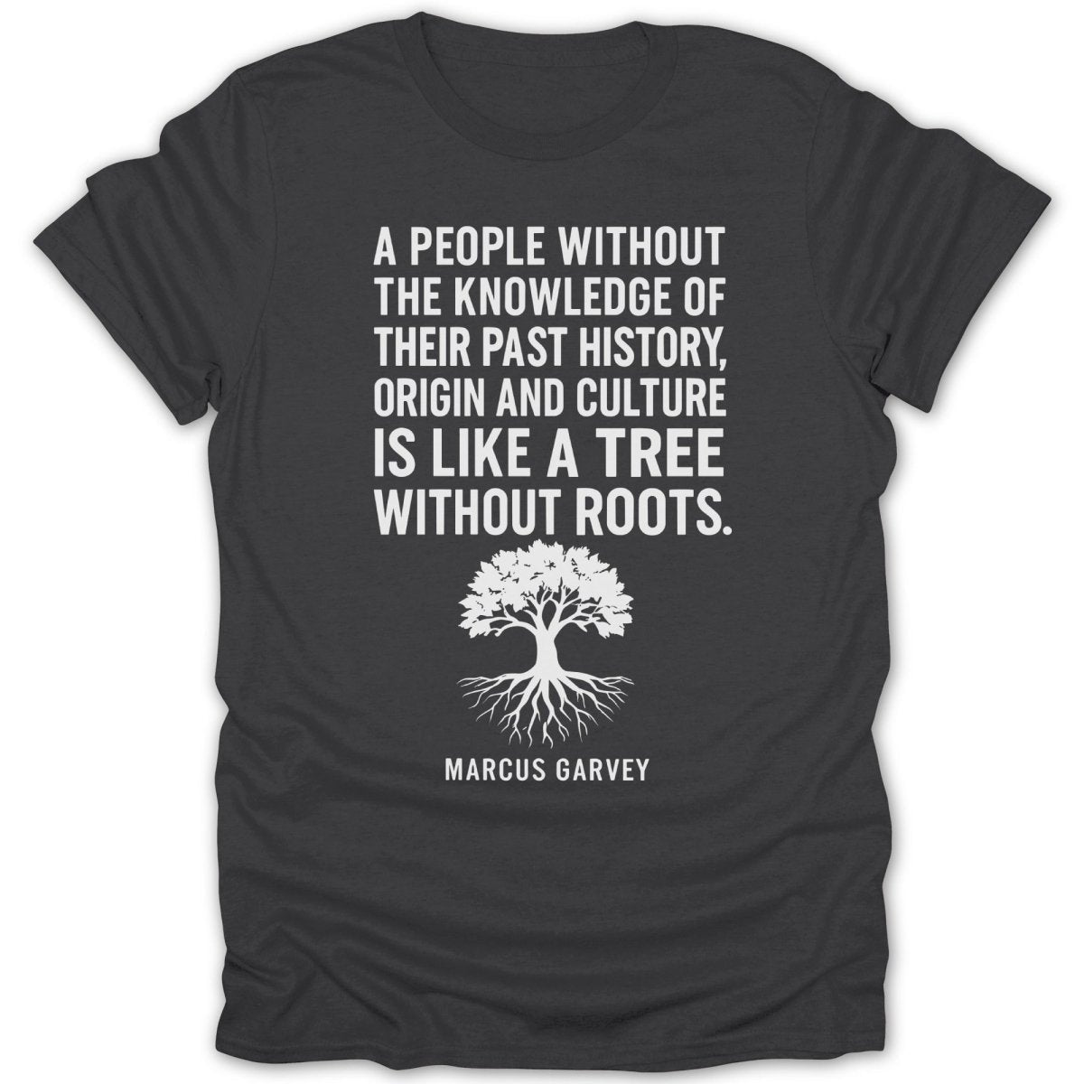 People Without Knowledge - Marcus Garvey Tee - Zion Threadz