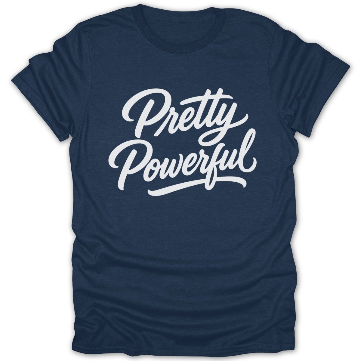 Navy t-shirt with white "Pretty Powerful" text in script font