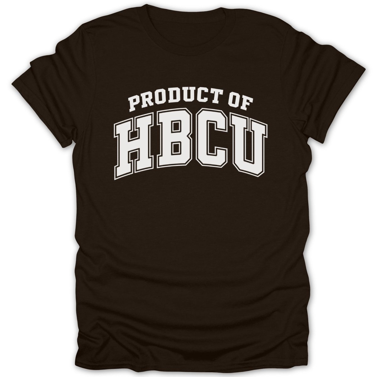 Brown t-shirt with white "PRODUCT OF HBCU" text.