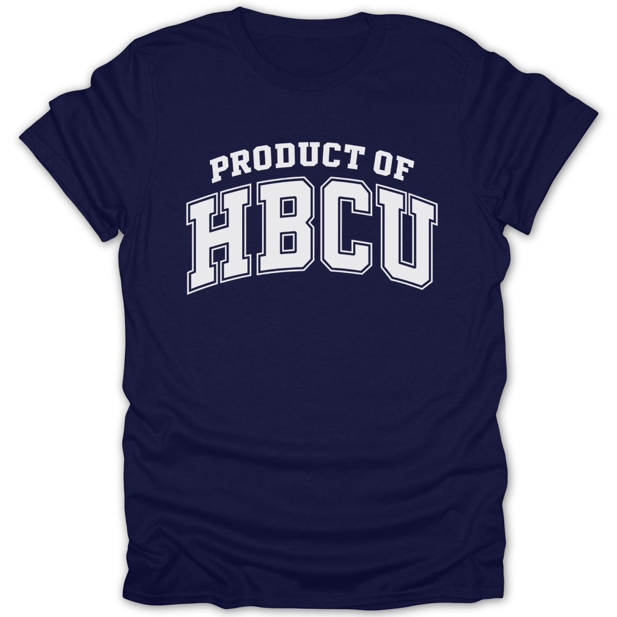 Navy t-shirt with "PRODUCT OF HBCU" in white arched block letters.