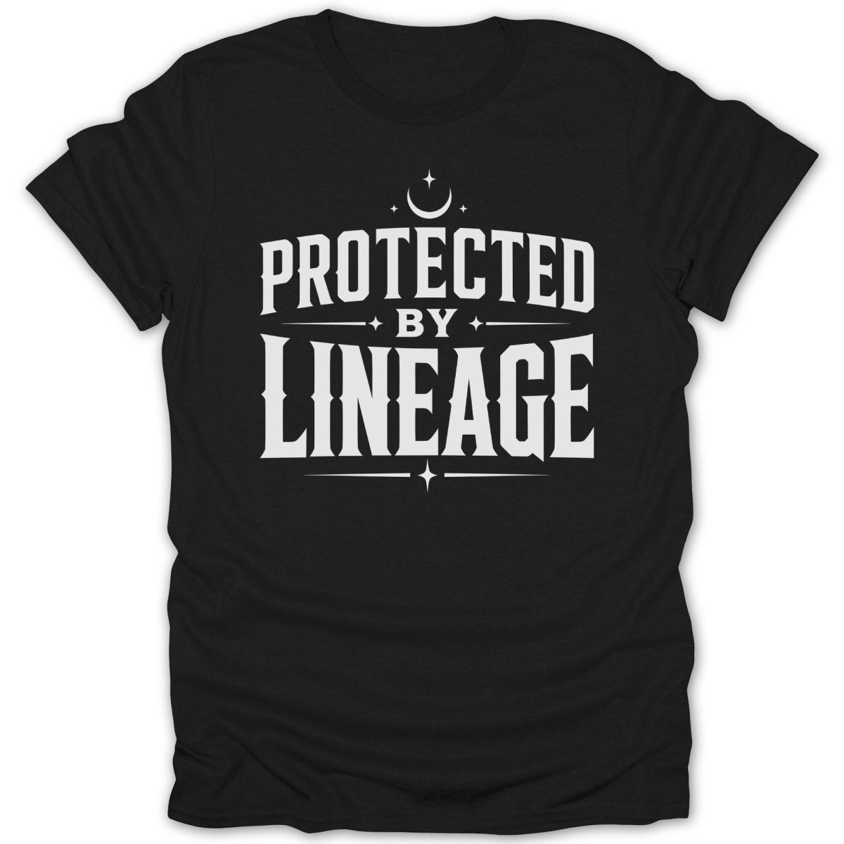Black t-shirt with white text "PROTECTED BY LINEAGE" and crescent moon symbol.