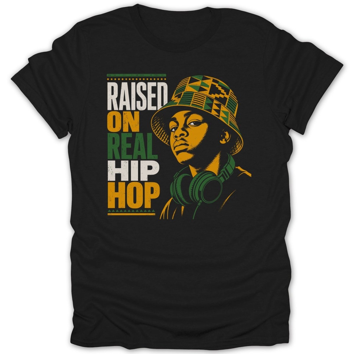 Black t-shirt with graphic of a person in a patterned bucket hat and headphones, text "RAISED ON REAL HIP HOP".