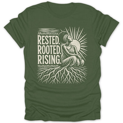 Green t-shirt with cream graphic and text: "Rested. Rooted. Rising."