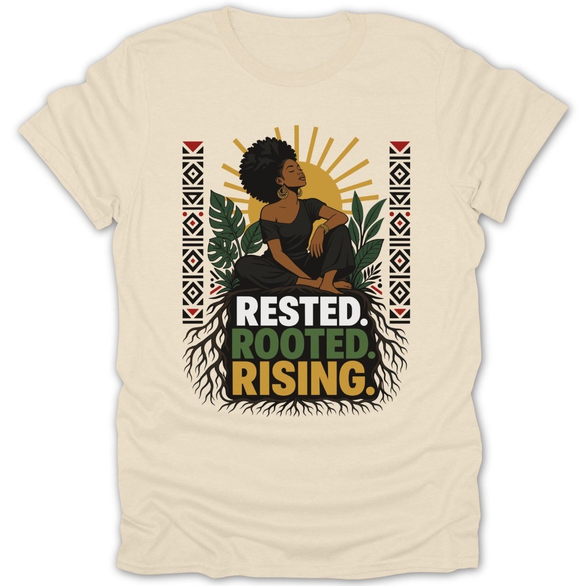 Cream t-shirt with black woman seated above text "RESTED. ROOTED. RISING."