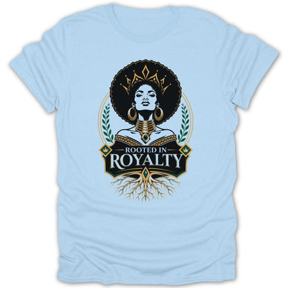 Black queen illustration with crown, roots, and text that reads "ROOTED IN ROYALTY."