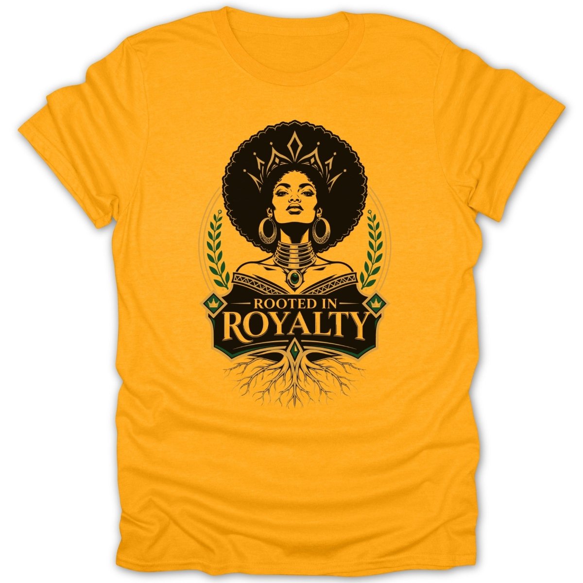 Yellow t-shirt with a black graphic of a crowned woman with an afro and the text "Rooted in Royalty".