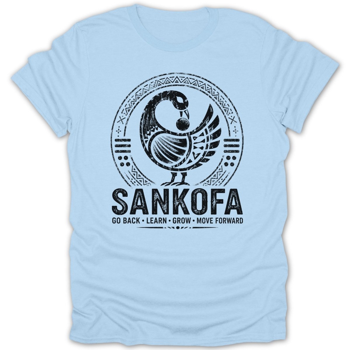Light blue t-shirt with black Sankofa bird and text, "Go Back, Learn, Grow, Move Forward".