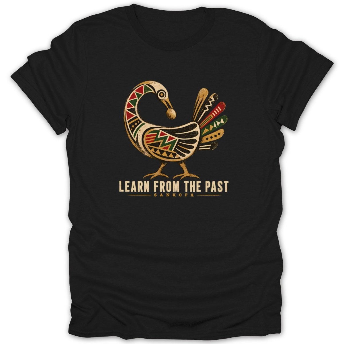 Black t-shirt with Sankofa bird graphic and text "Learn From The Past".
