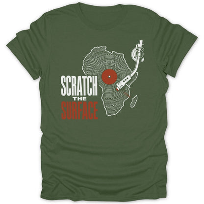 Green t-shirt with continent of Africa stylized as a record player and text "SCRATCH THE SURFACE".