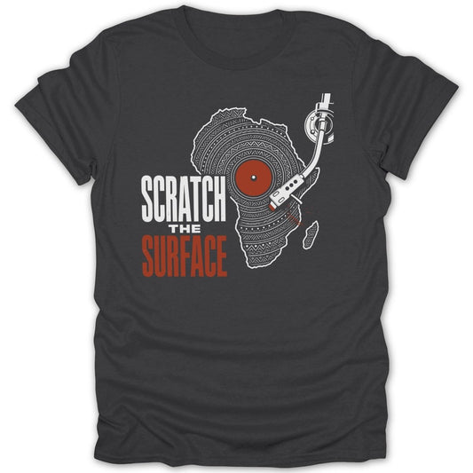 Dark t-shirt with a graphic of Africa and text "SCRATCH THE SURFACE".