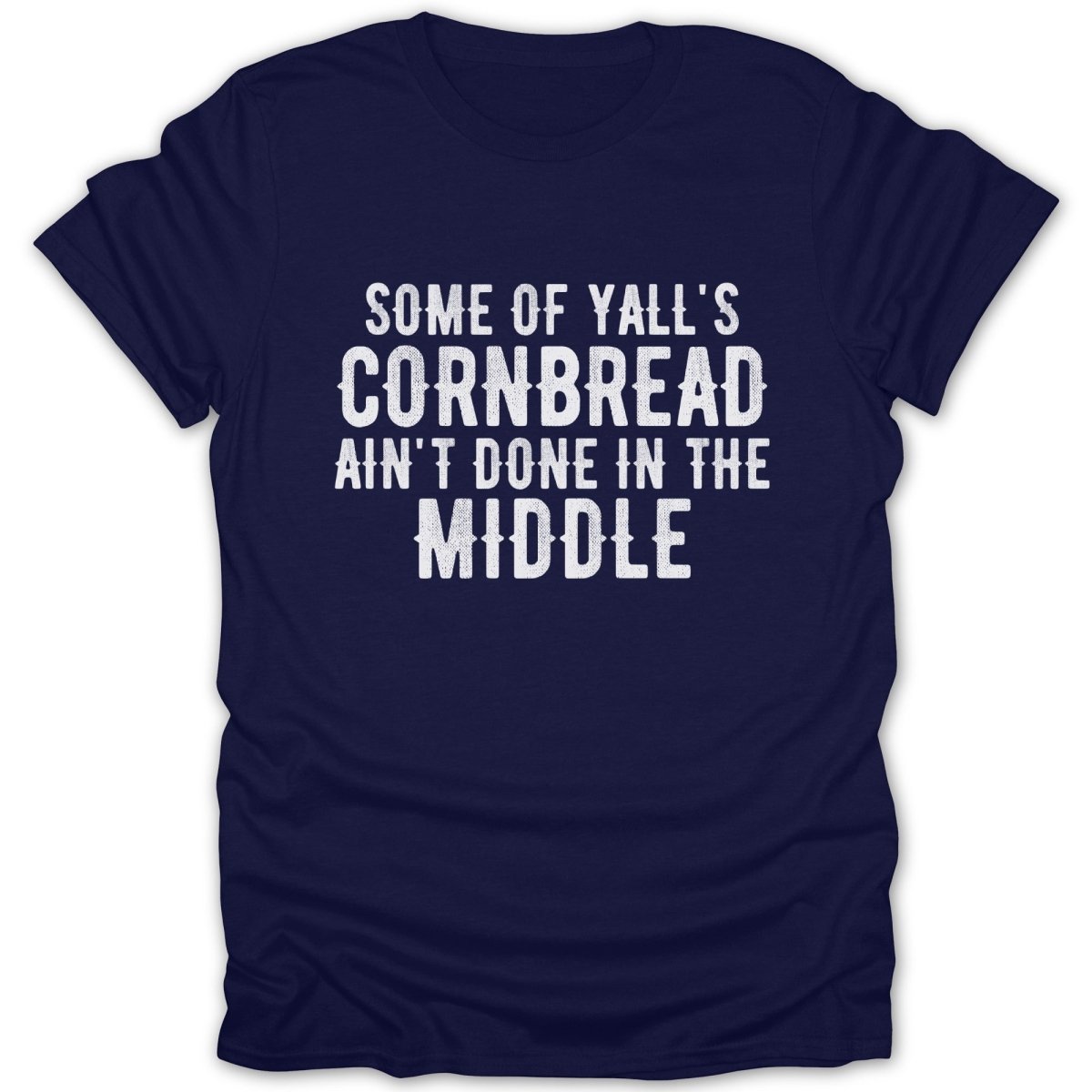Some Of Yall's Cornbread Tee - Zion Threadz