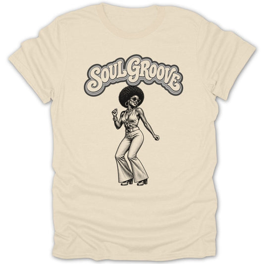 Cream t-shirt with "Soul Groove" text above a woman dancing in bell bottoms.