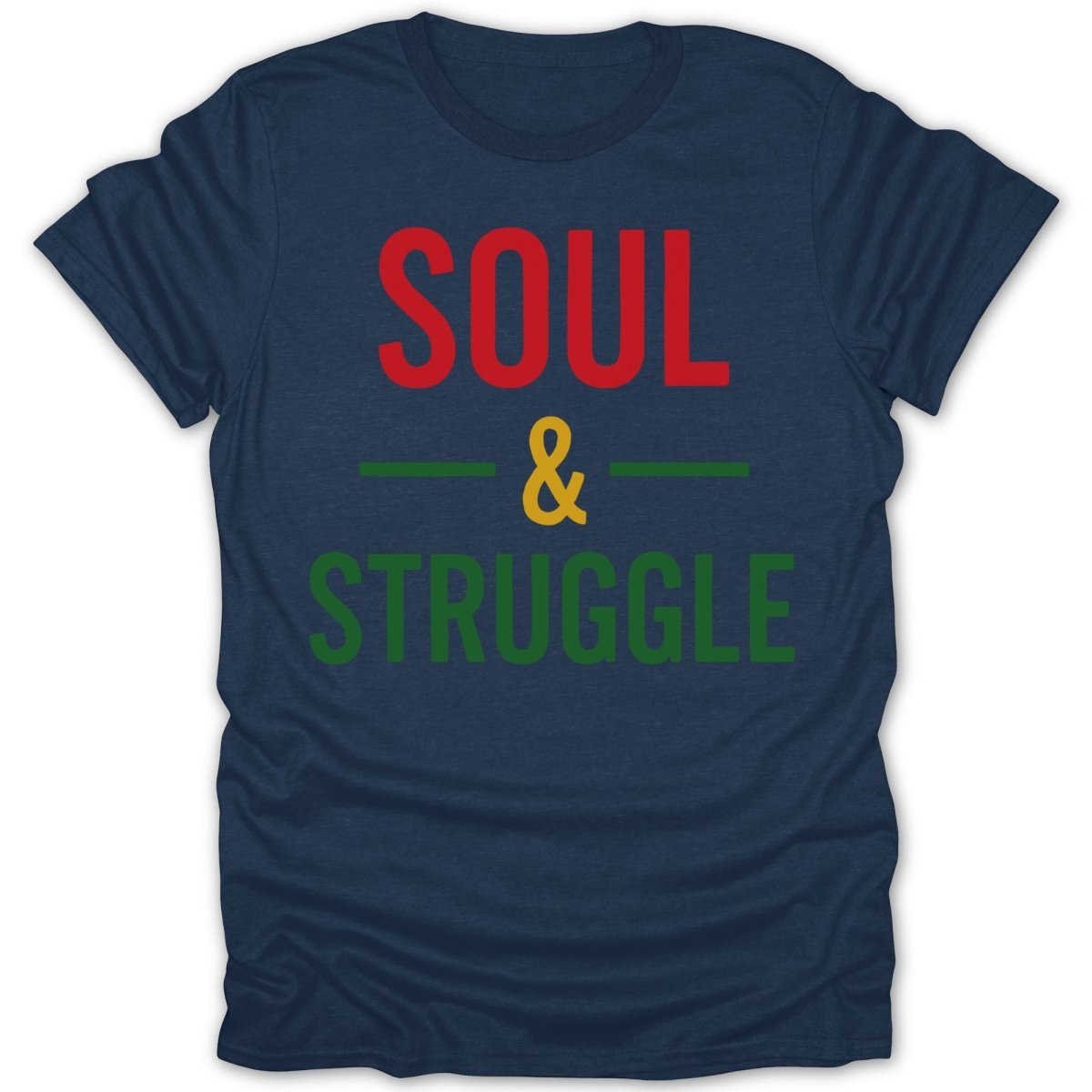 Soul & Struggle RBG Tee - Zion Threadz