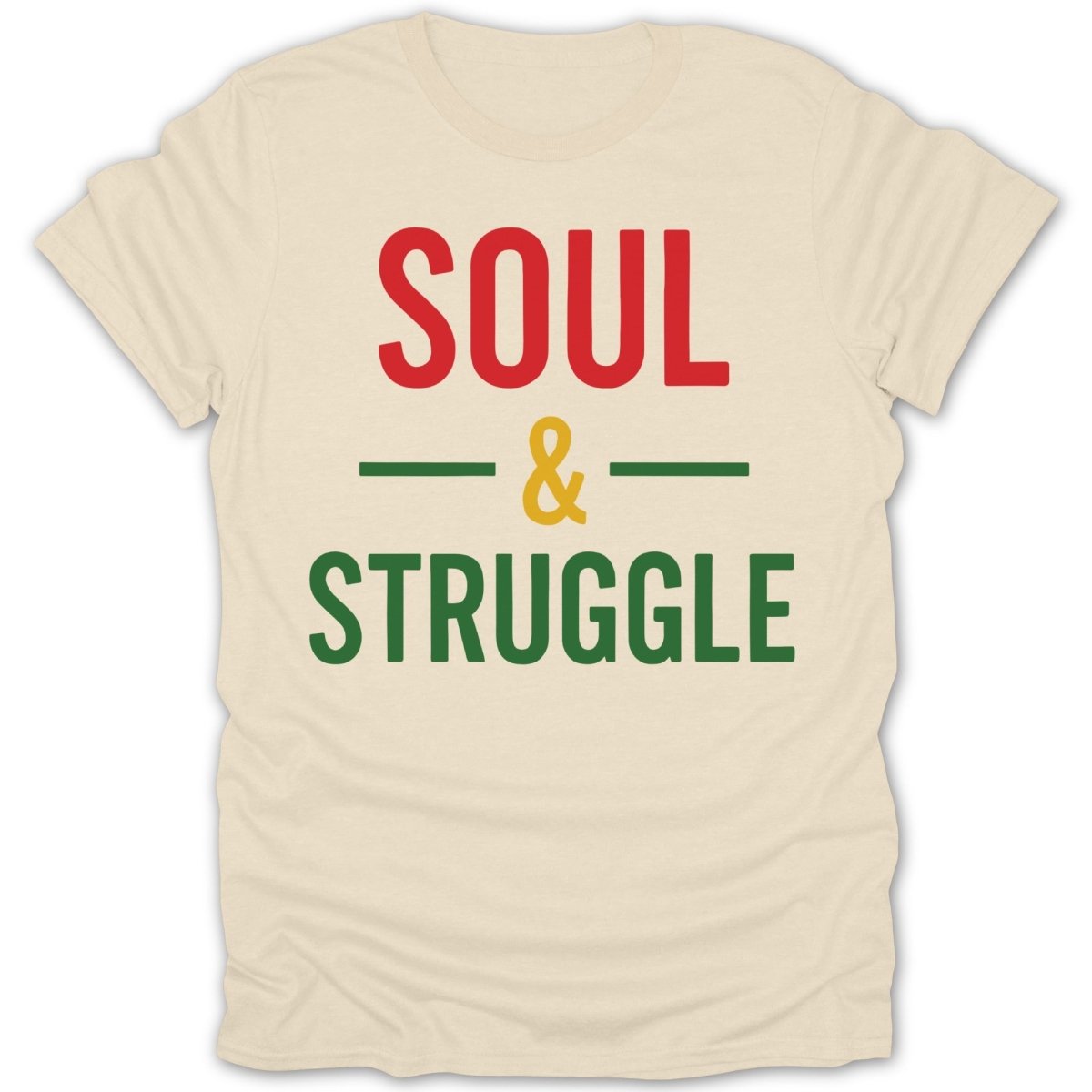 Soul & Struggle RBG Tee - Zion Threadz