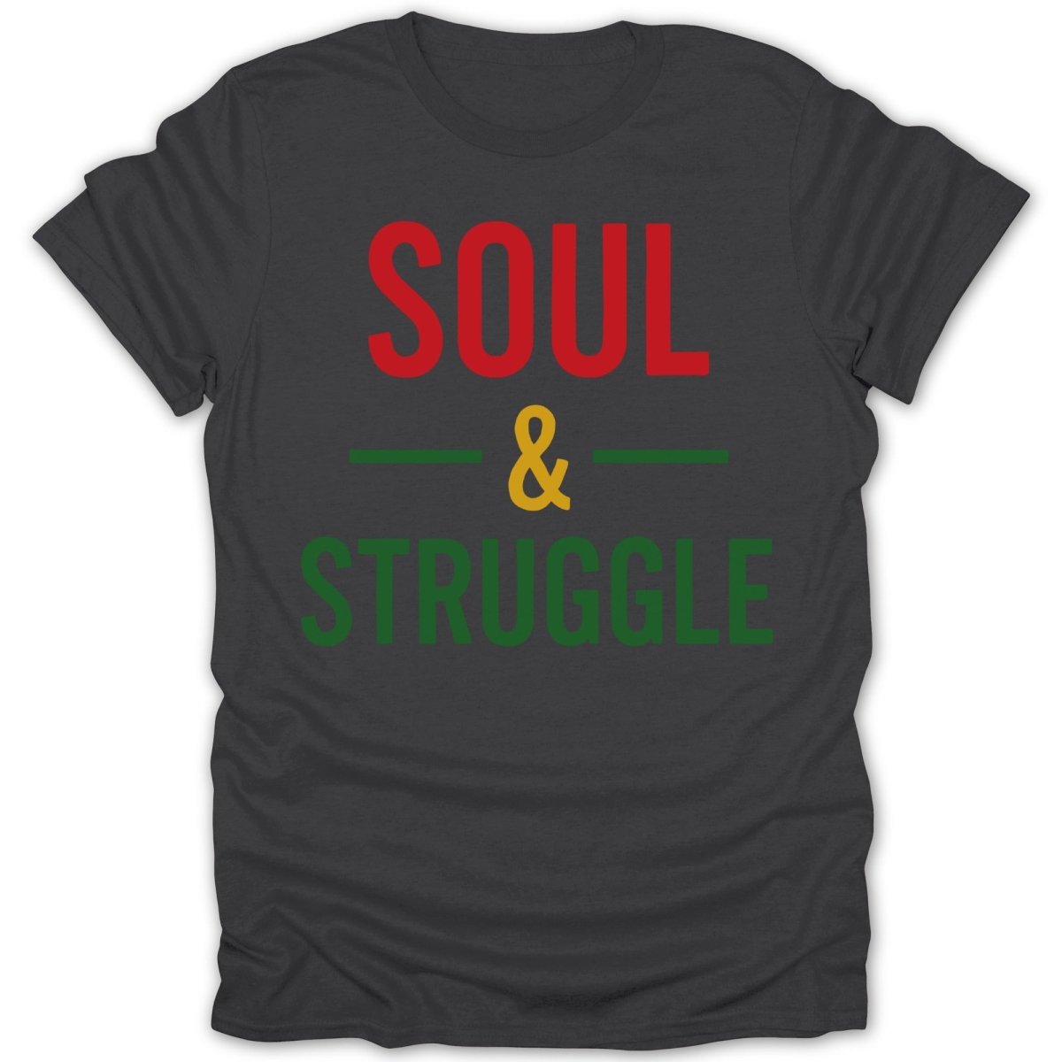 Soul & Struggle RBG Tee - Zion Threadz