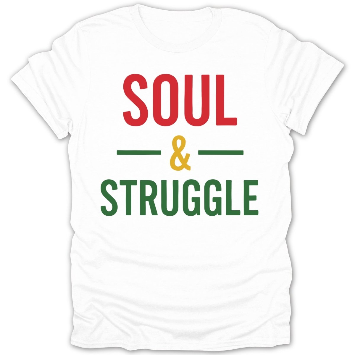 Soul & Struggle RBG Tee - Zion Threadz
