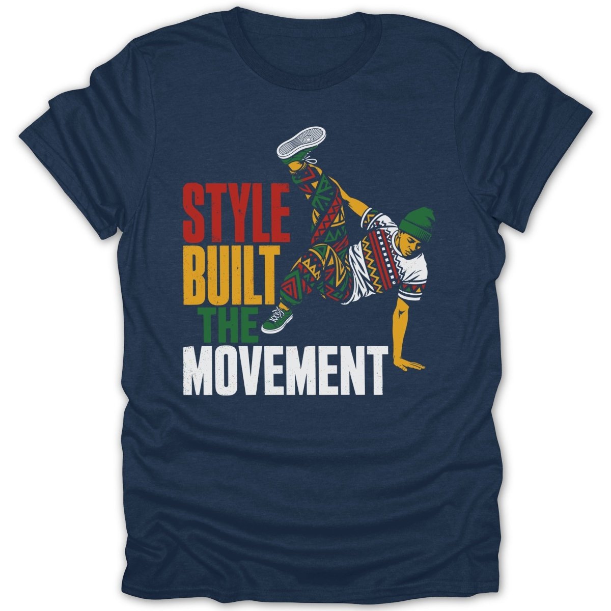 T-shirt with graphic of breakdancer and text "STYLE BUILT THE MOVEMENT".
