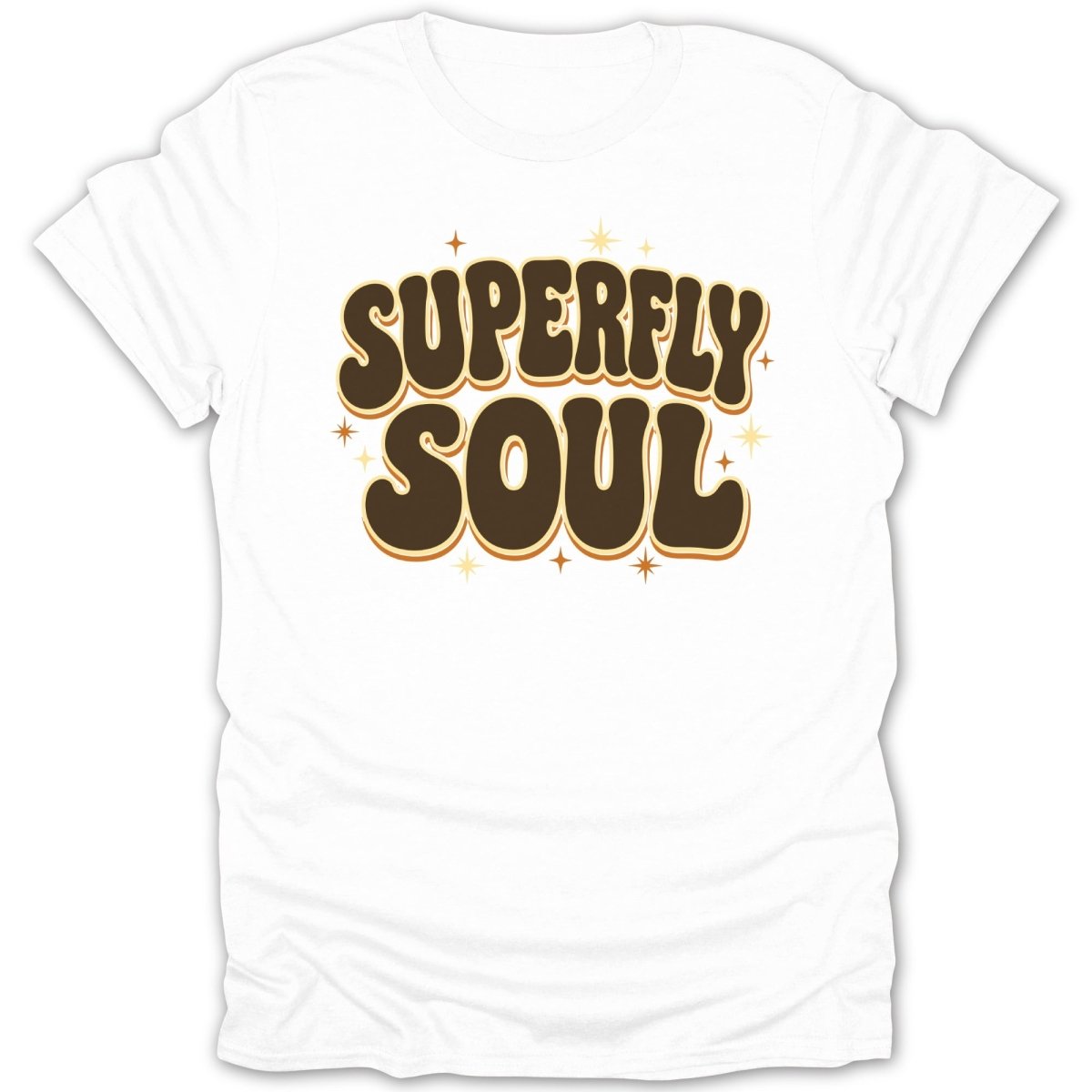 White t-shirt with "SUPERFLY SOUL" in bold brown retro lettering and starbursts.