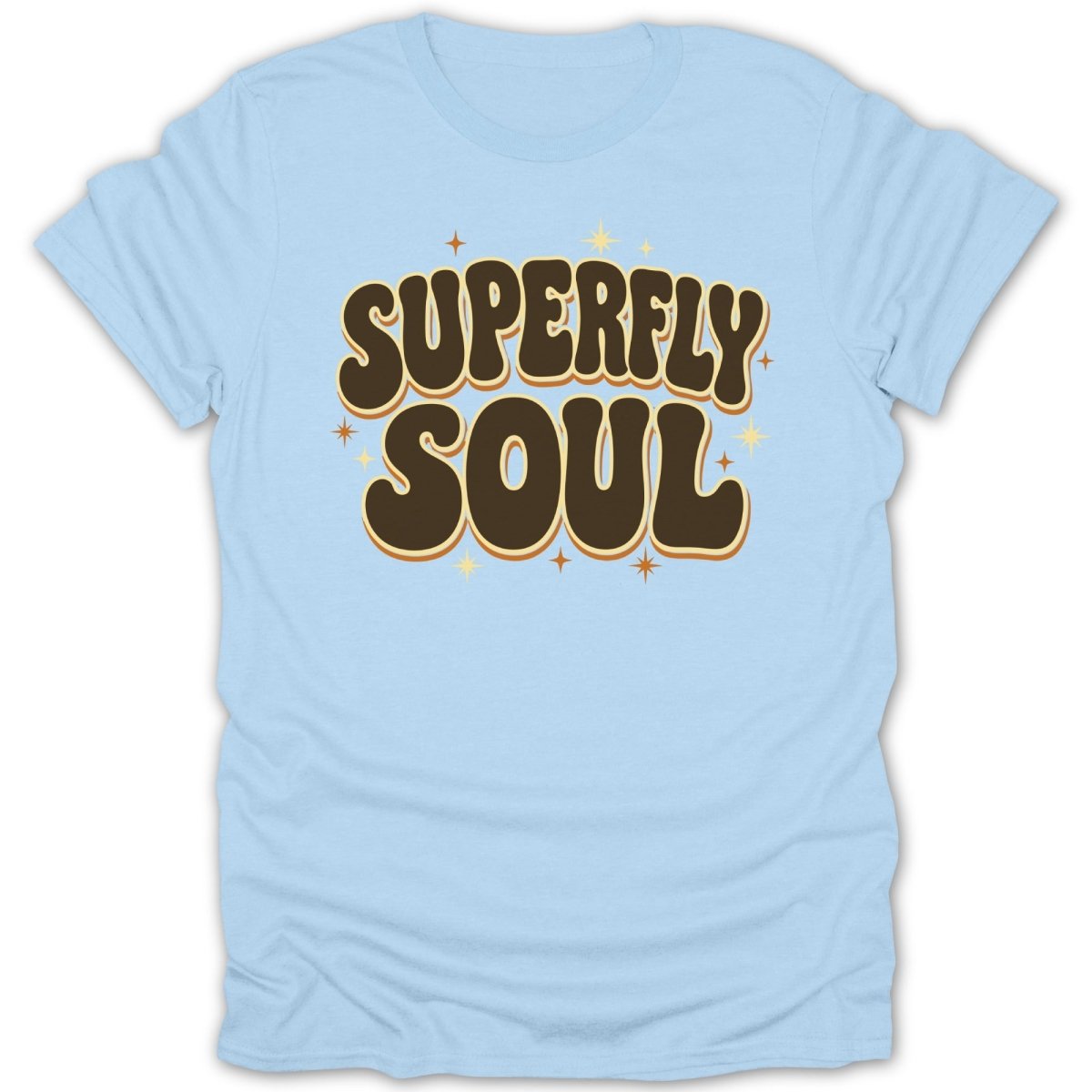 Light blue t-shirt with "SUPERFLY SOUL" in brown retro lettering.