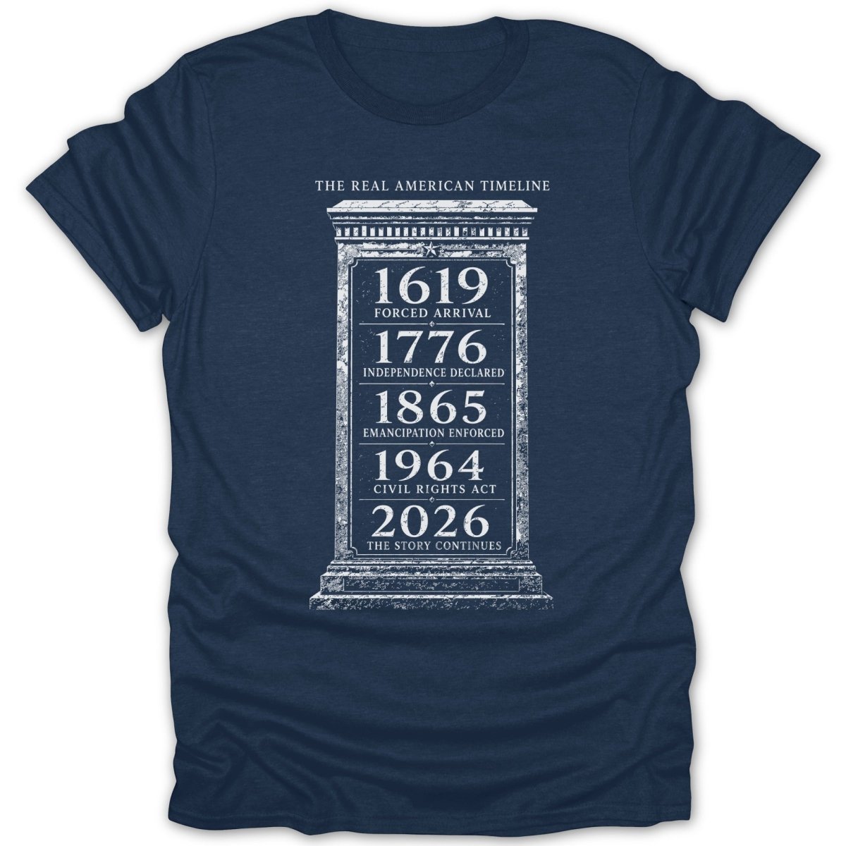 Navy t-shirt with "The Real American Timeline" and key historical dates.