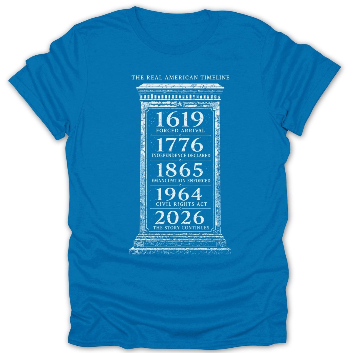 Blue t-shirt with a timeline of American history in white text.