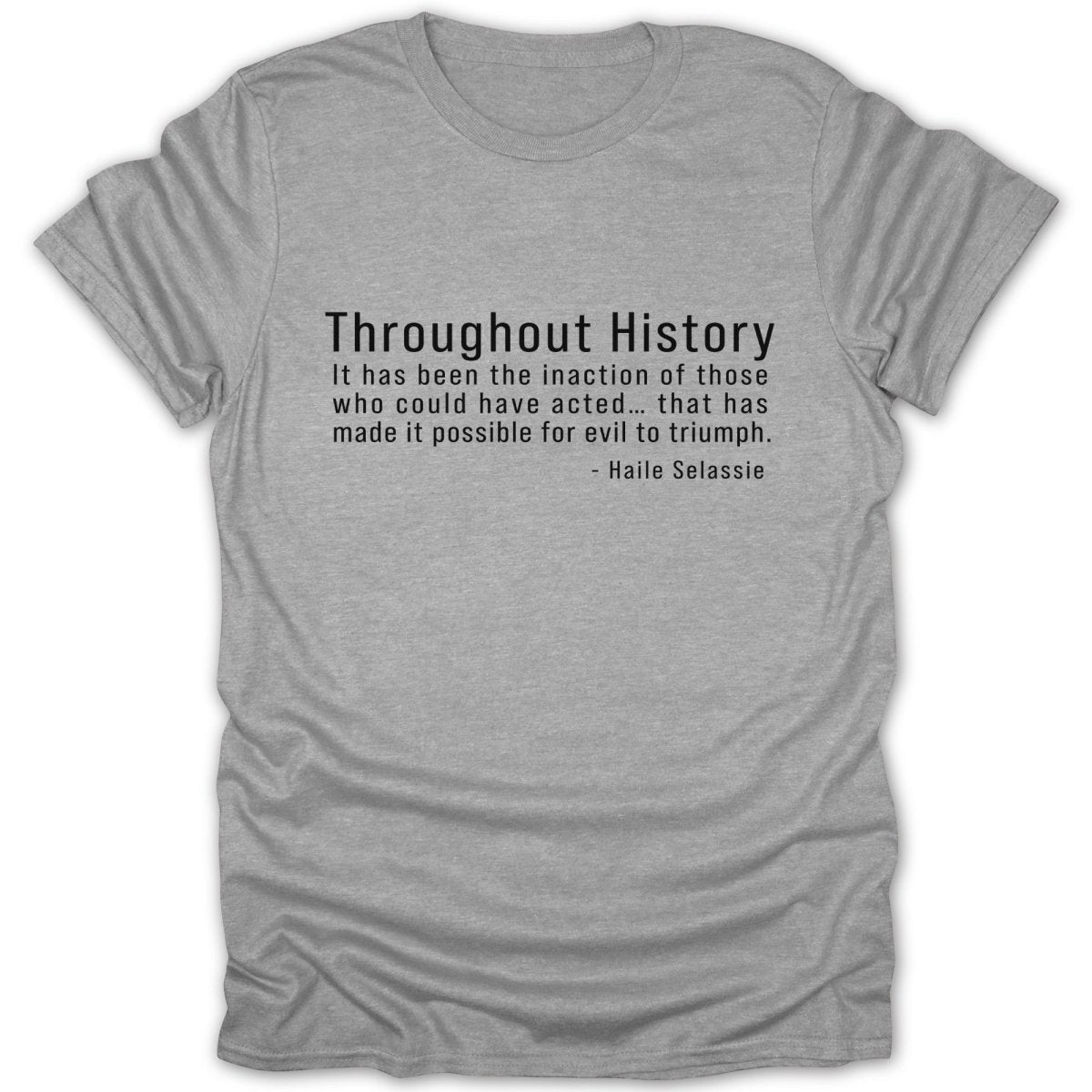 Throughout History - Haile Selassie Tee - Zion Threadz