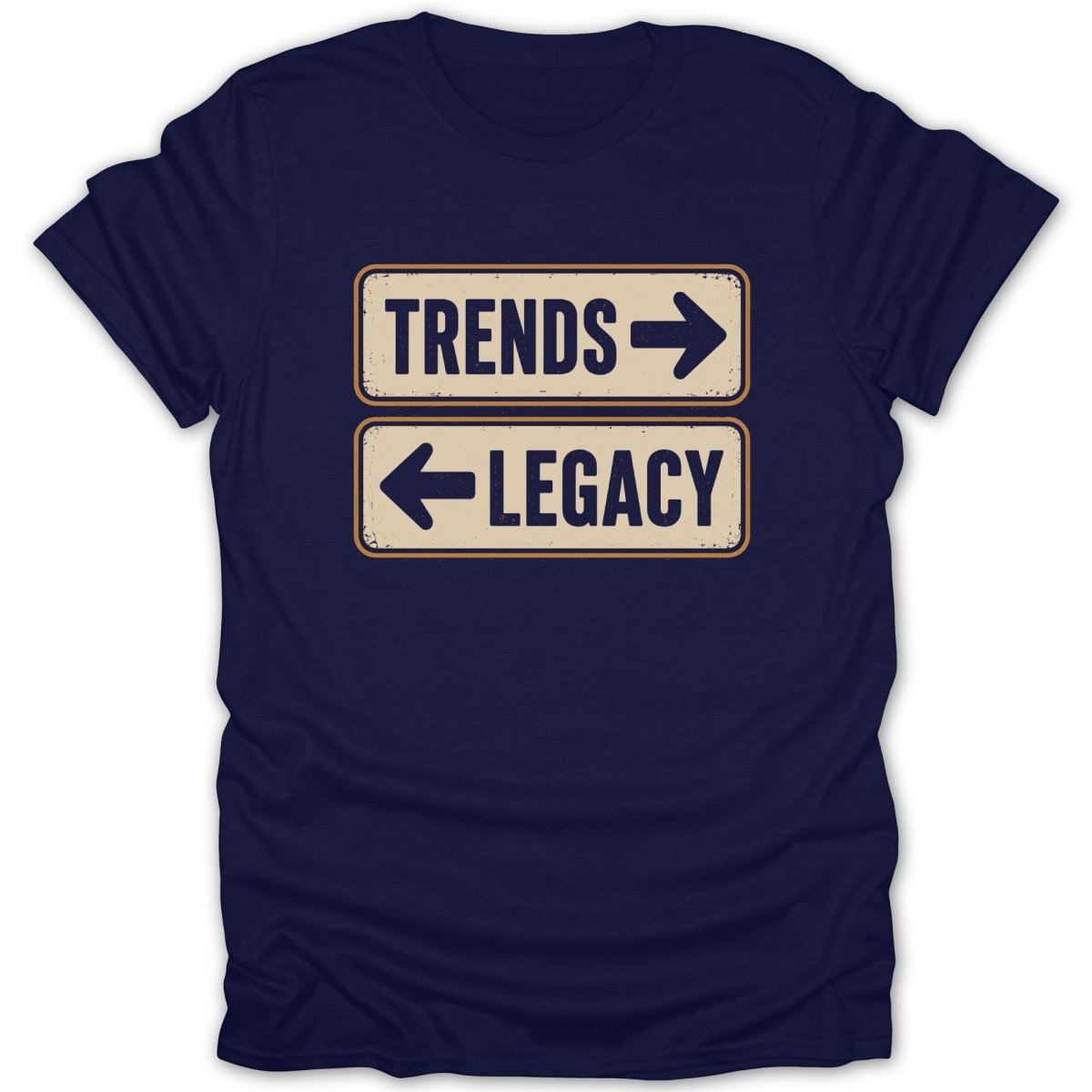 Navy t-shirt with distressed signs pointing "TRENDS" right and "LEGACY" left.