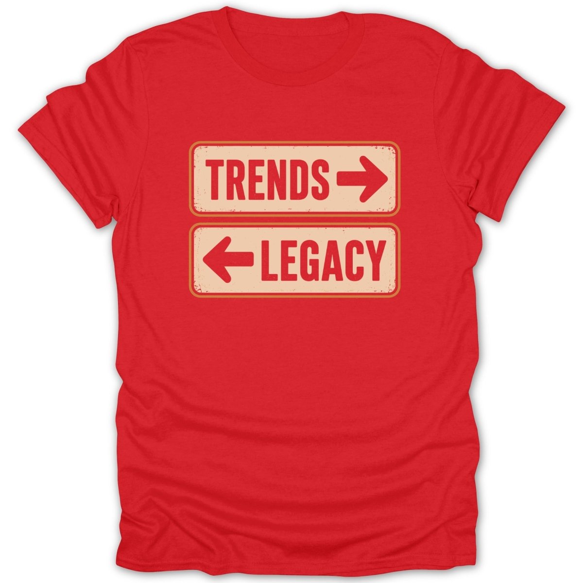 Red t-shirt with "TRENDS →" and "← LEGACY" text on distressed signs.
