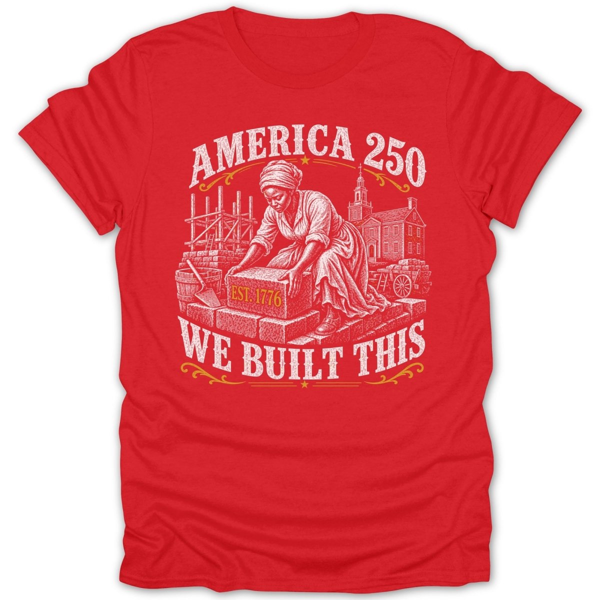 Red shirt with "America 250 We Built This" text and historical illustration.