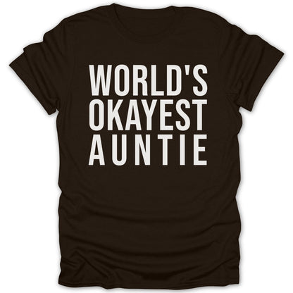 World's Okayest Auntie Tee - Zion Threadz