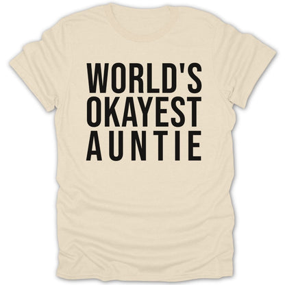 World's Okayest Auntie Tee - Zion Threadz