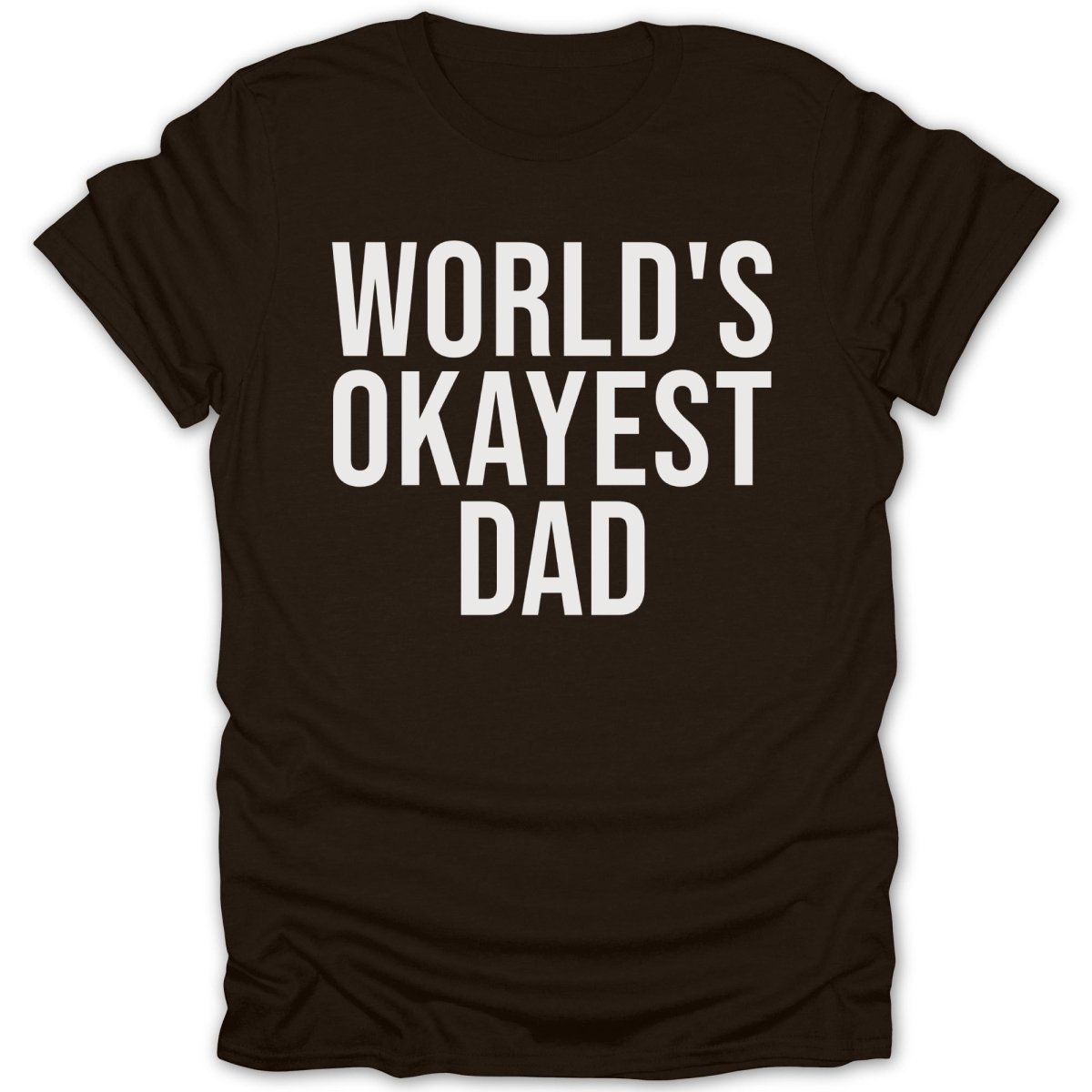 World's Okayest Dad Tee - Zion Threadz
