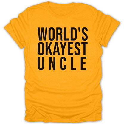 World's Okayest Uncle Tee - Zion Threadz